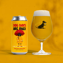 Lade das Bild in den Galerie-Viewer, Dog Days are over (Hazy Pale Ale) | 4-Pack
