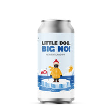 Lade das Bild in den Galerie-Viewer, Little Dog. Big No! (New England IPA) | 4-Pack
